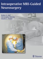 Intraoperative MRI-Guided Neurosurgery