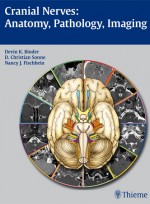 Cranial Nerves: Anatomy, Pathology, Imaging