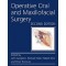 Operative Oral & Maxillofacial Surgery,2/e