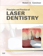 LASER DENTISTRY (Principles and Practice of)