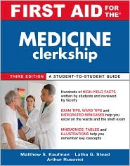 First Aid for the Medicine Clerkship, Third Edition