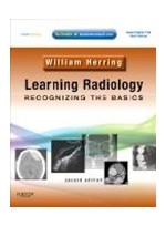 Learning Radiology,2/e: Recognizing the Basics