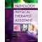 Pathology for the Physical Therapist Assistant