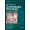 An Atlas of Gynecologic Oncology,3/e: Investigation & Surgery