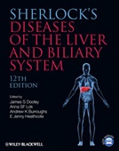 Sherlock's Diseases of the Liver & Biliary System,12/e