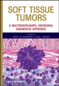 Soft Tissue Tumors: A Multidisciplinary, Decisional Diagnostic Approach