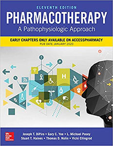 Pharmacotherapy: A Pathophysiologic Approach 11e