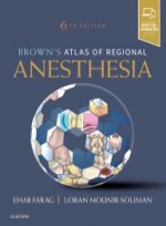 Brown's Atlas of Regional Anesthesia 6/e