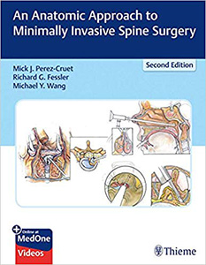 An Anatomic Approach to Minimally Invasive Spine Surgery 2e