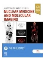 Nuclear Medicine and Molecular Imaging: The Requisites, 5th Edition