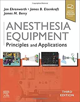 Anesthesia Equipment: Principles and Applications 3th