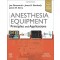 Anesthesia Equipment: Principles and Applications 3th