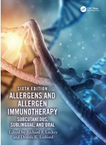 Allergens and Allergen Immunotherapy 6e- Subcutaneous, Sublingual, and Oral