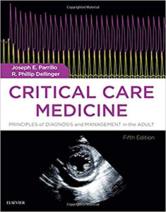 Critical Care Medicine 5e Principles of Diagnosis and Management in the Adult