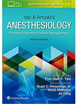 Yao & Artusio’s Anesthesiology 9e-Yao & Artusio’s Anesthesiology