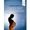 Chestnut's Obstetric Anesthesia 6e-Principles and Practice