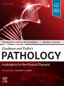 Goodman and Fuller’s Pathology,5/e