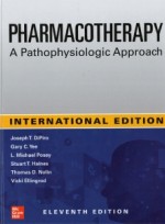 Pharmacotherapy (11th) - IE   A Pathophysiologic Approach