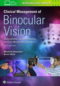 Clinical Management of Binocular Vision 5/e