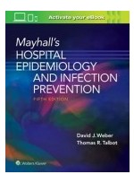 Mayhall’s Hospital Epidemiology and Infection Prevention  5th