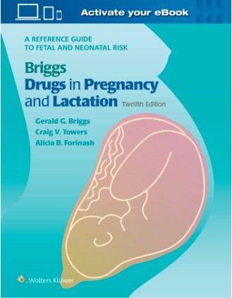 Drugs in Pregnancy and Lactation-12/e