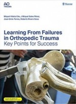 Learning From Failures in Orthopedic Trauma: Key Points for Success