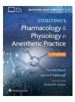 Stoelting's Pharmacology & Physiology in Anesthetic Practice 6/e