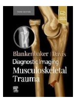 Diagnostic Imaging: Musculoskeletal Trauma, 3rd Edition