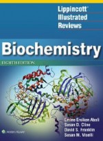 Lippincott Illustrated Reviews: Biochemistry, 8e