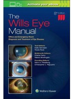 The Wills Eye Manual 8e- Office and Emergency Room Diagnosis and Treatment of Eye Disease