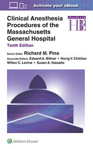 Clinical Anesthesia Procedures of the Massachusetts General Hospital 10e