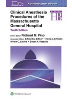 Clinical Anesthesia Procedures of the Massachusetts General Hospital 10e