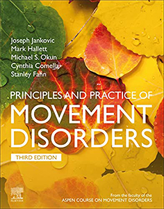 Principles and Practice of Movement Disorders 3e