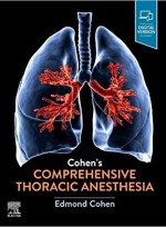 Cohen's Comprehensive Thoracic Anesthesia