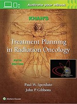 Khan's Treatment Planning in Radiation Oncology 5e