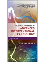 Practical Handbook of Advanced Interventional Cardiology: Tips and Tricks 5/e