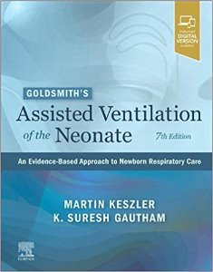 Goldsmith’s Assisted Ventilation of the Neonate 7e