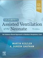 Goldsmith’s Assisted Ventilation of the Neonate 7e