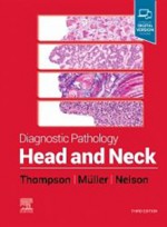 Diagnostic Pathology: Head and Neck 3e