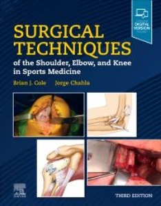 Surgical Techniques of the Shoulder, Elbow, and Knee in Sports Medicine, 3/ed