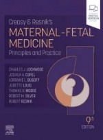 Creasy and Resnik's Maternal-Fetal Medicine 9e