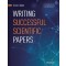 Writing Successful Scientific Papers: A User’s Guide