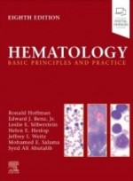 Hematology: Basic Principles and Practice 8e