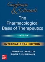 Goodman & Gilman's The Pharmacological Basis of Therapeutics (14th)