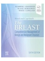Bland and Copeland's The Breast, 6/e : Comprehensive Management of Benign and Malignant Diseases
