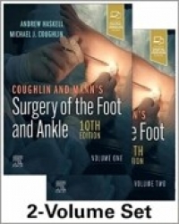 Coughlin and Mann’s Surgery of the Foot and Ankle, 2-Volume Set, 10th Edition