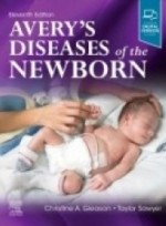 Avery's Diseases of the Newborn, 11th Edition