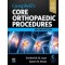 Campbell's Core Orthopaedic Procedures,2/e