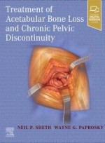 Treatment of Acetabular Bone Loss and Chronic Pelvic Discontinuity