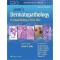 Lever's Dermatopathology: Histopathology of the Skin Twelfth Edition
